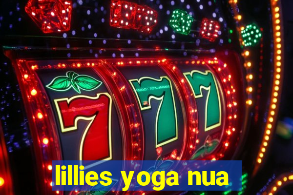 lillies yoga nua